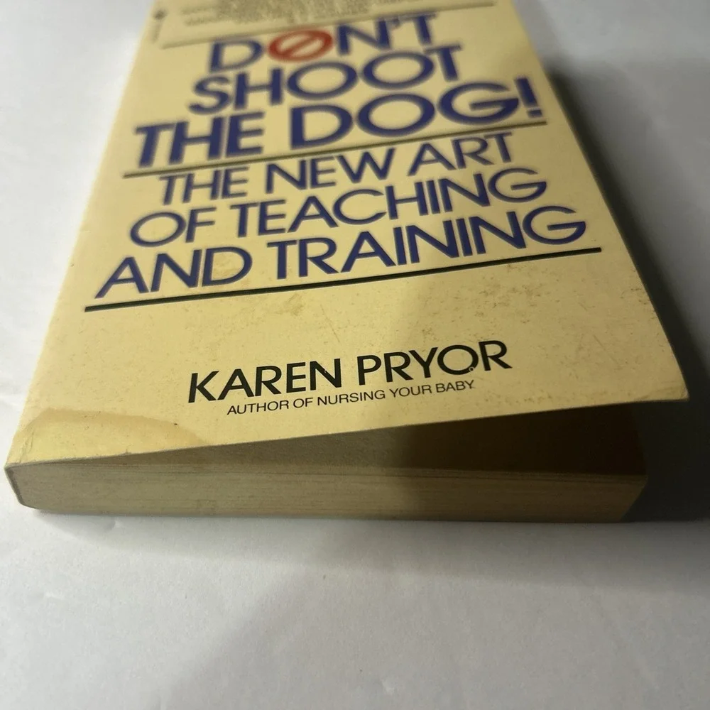 Don't Shoot the Dog! Karen Pryor Behavior Training Paperback